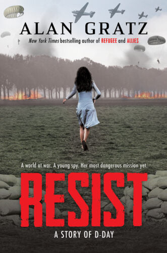 PREORDER - Resist: A Story of D-Day by Alan Gratz (3/4/25)