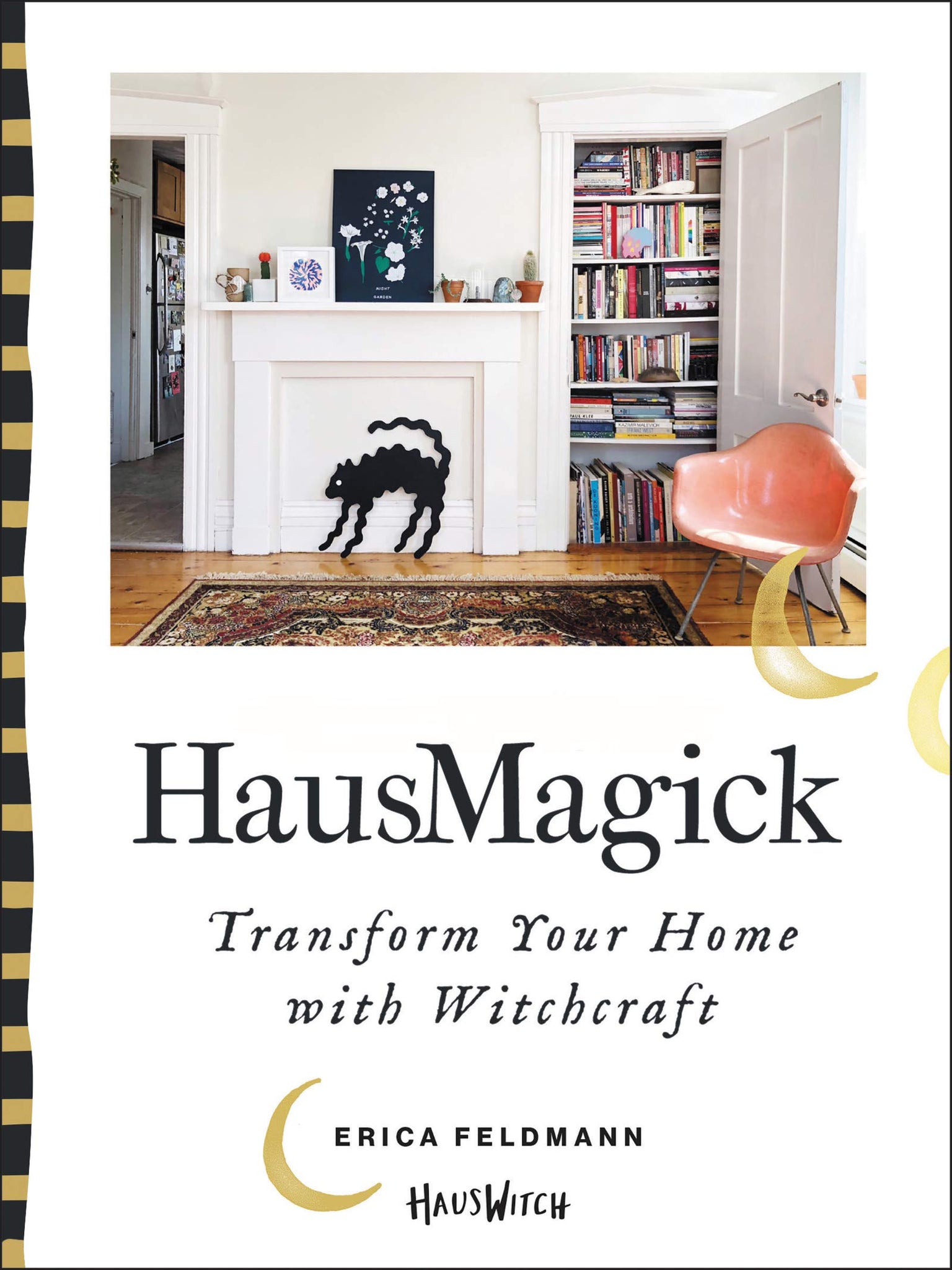 Hausmagick: Transform Your Home with Witchcraft - Feldmann, Erica Cover Image