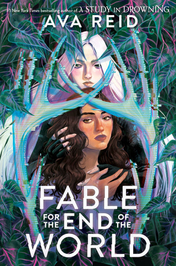 PREORDER - Fable for the End of the World by Ava Reid (3/4/25)