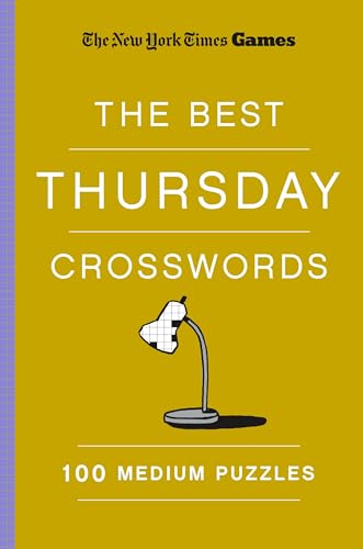 New York Times Games the Best Thursday Crosswords: 100 Medium Puzzles - New York Times Cover Image