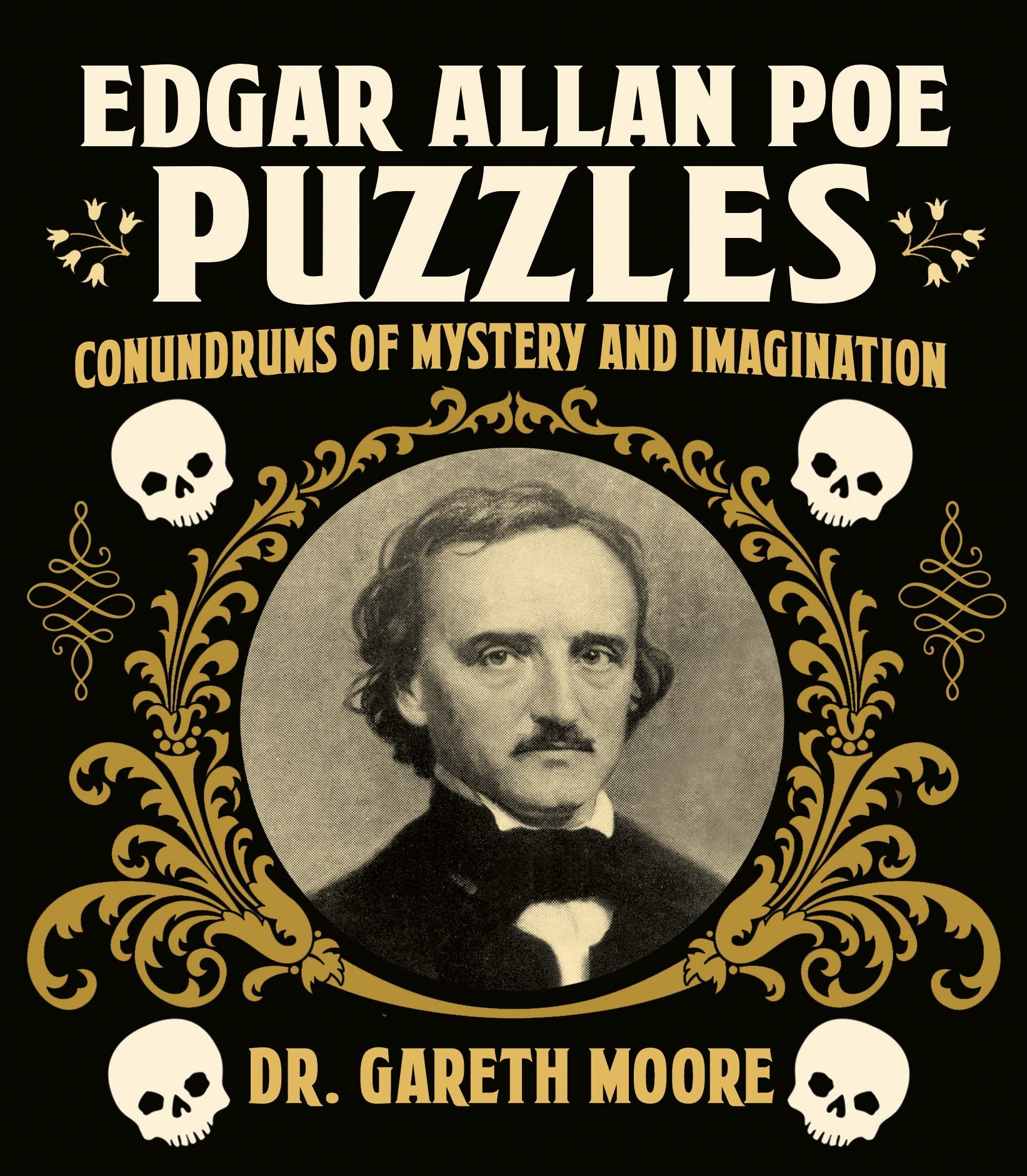 Edgar Allan Poe Puzzles: Conundrums of Mystery and Imagination - Moore, Gareth Cover Image