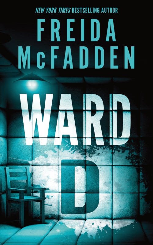 PREORDER - Ward D by Freida McFadden (3/4/25)