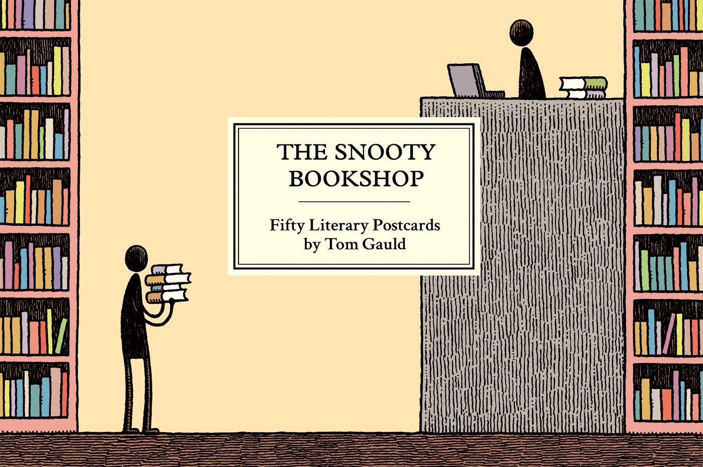 Snooty Bookshop: Fifty Literary Postcards by Tom Gauld - Gauld, Tom Cover Image