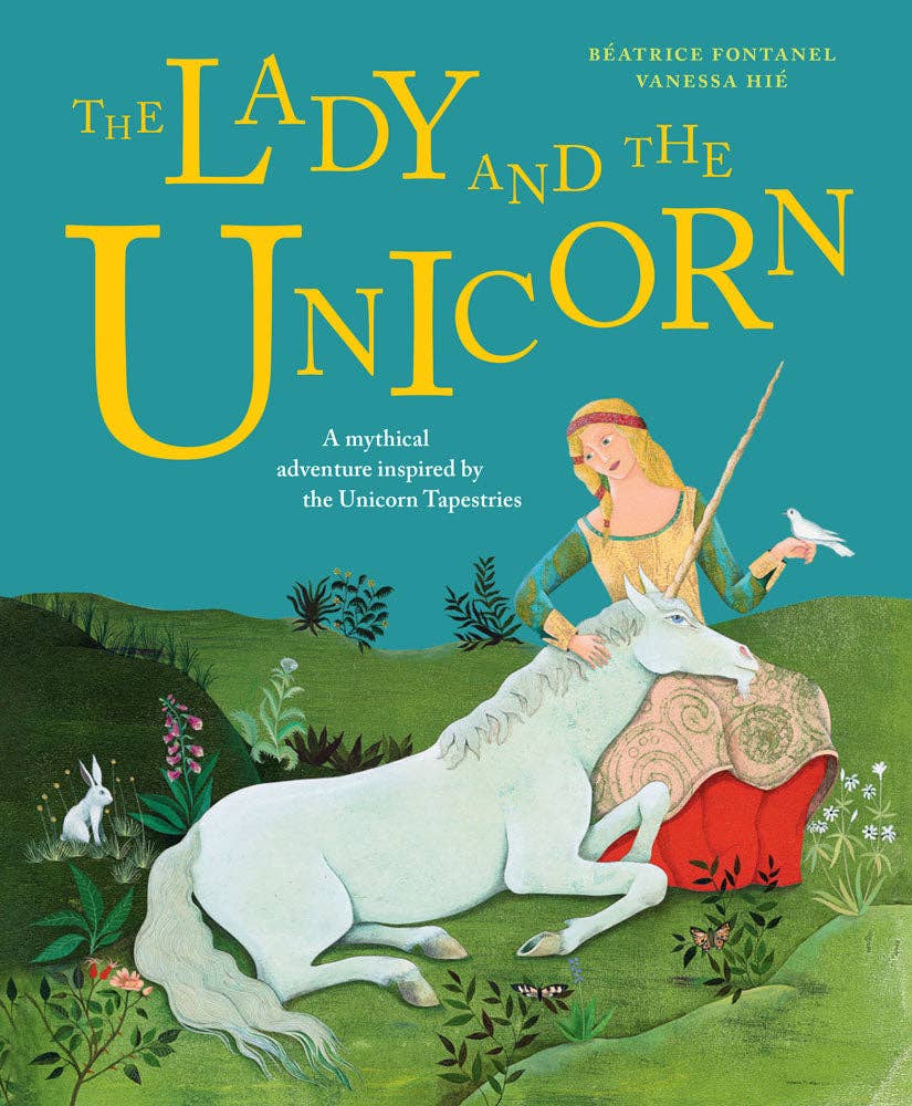 The Lady and the Unicorn - Fontanel, Béatrice