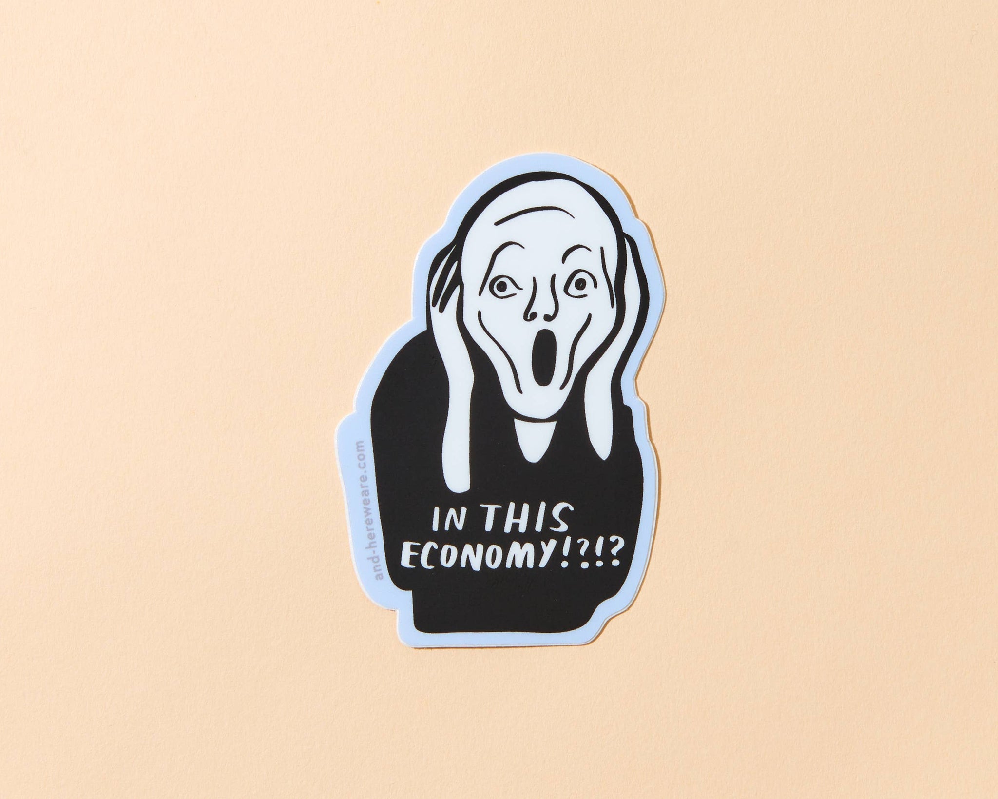 "In This Economy?" Vinyl Sticker