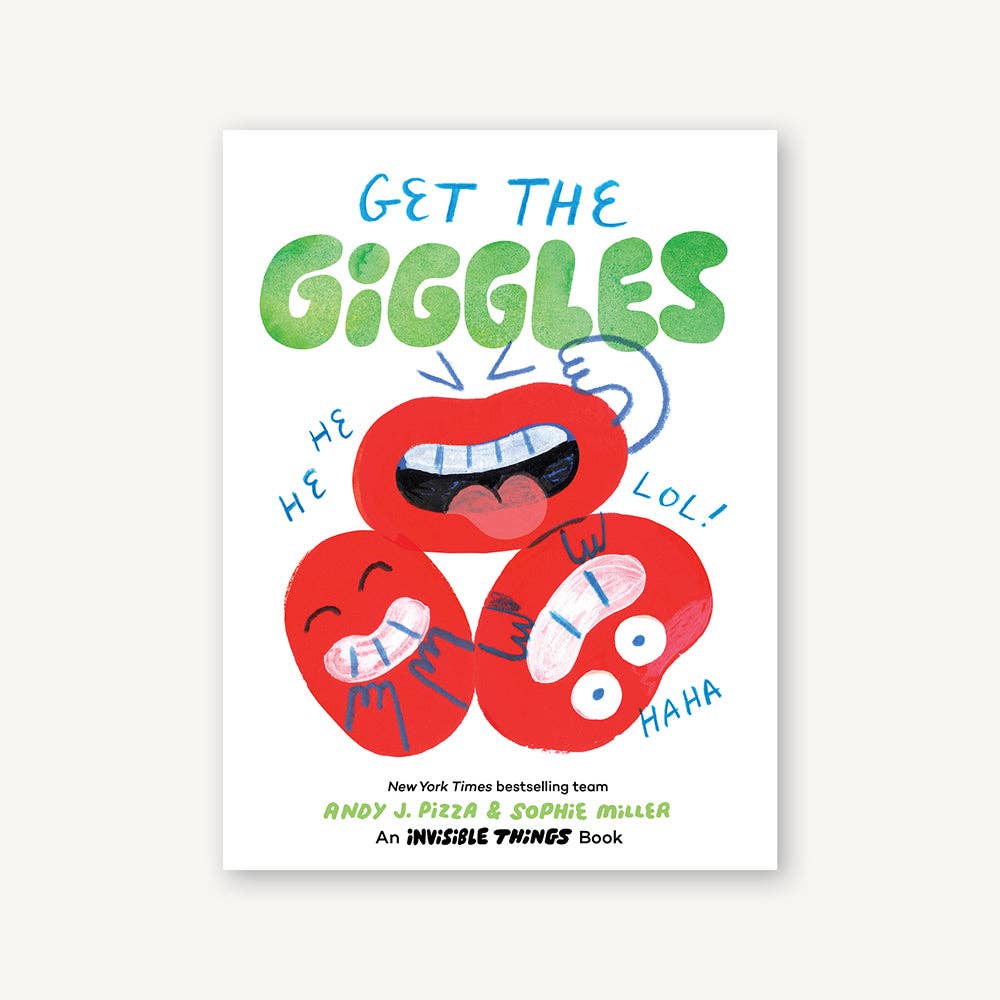 Get the Giggles: An Invisible Things Book - Pizza, Andy J & Miller, Sophie