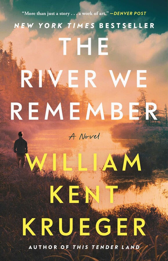 The River We Remember by William Kent Krueger