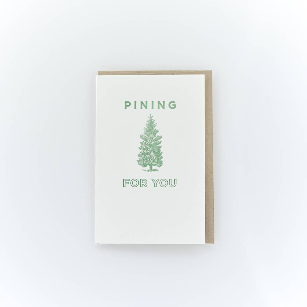 "Pining For You" Card