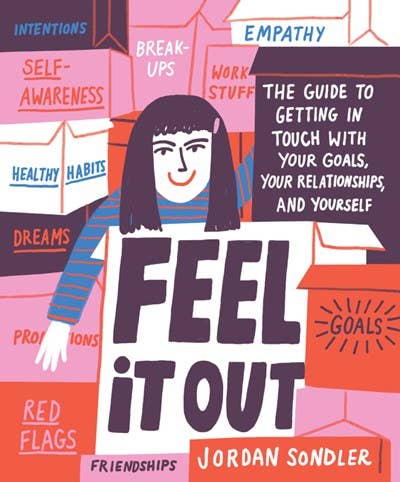 Feel It Out: The Guide to Getting in Touch with Your Goals,