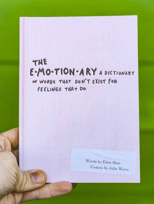 Emotionary: A Dictionary of Words for Feelings