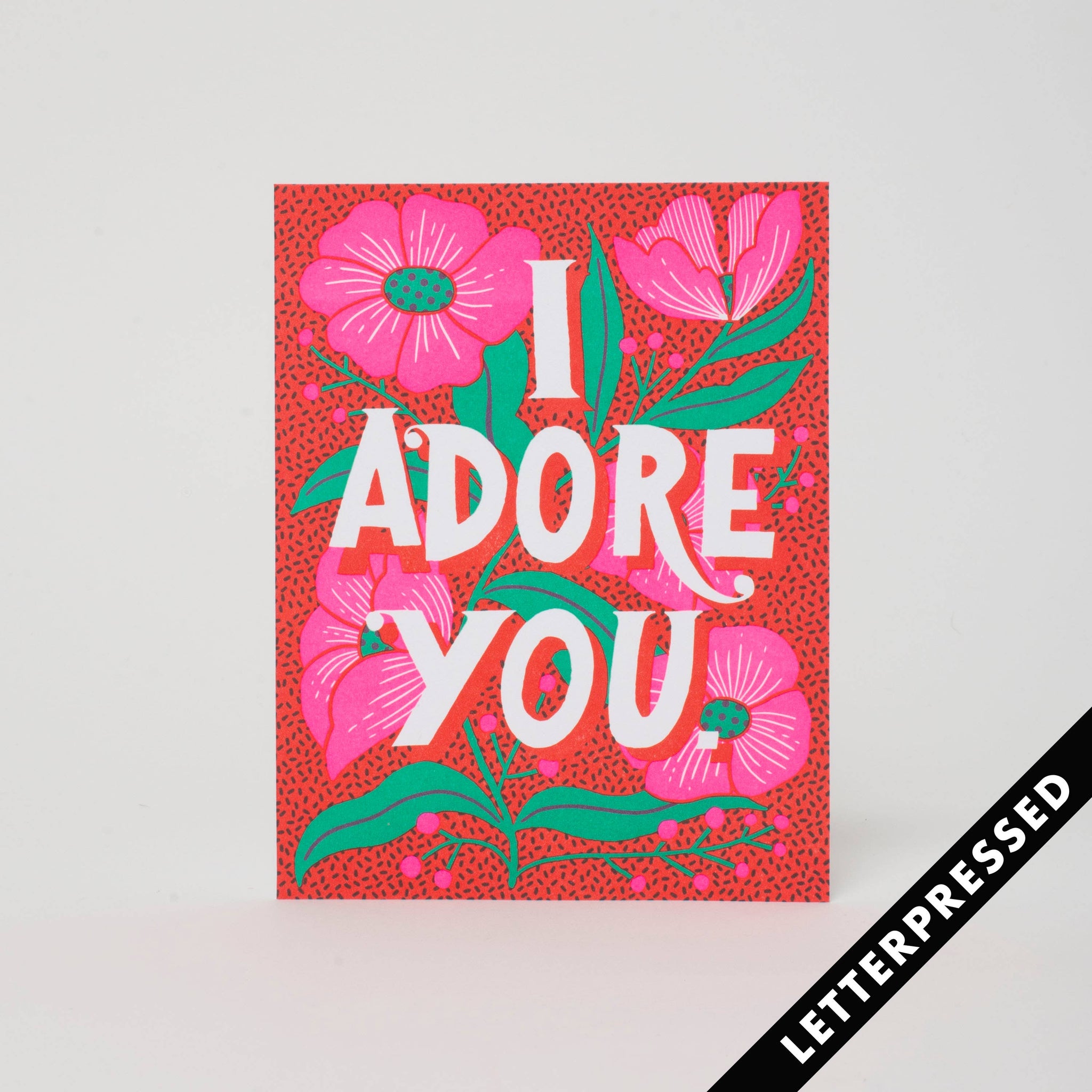 "Adore You Flowers" Greeting Card