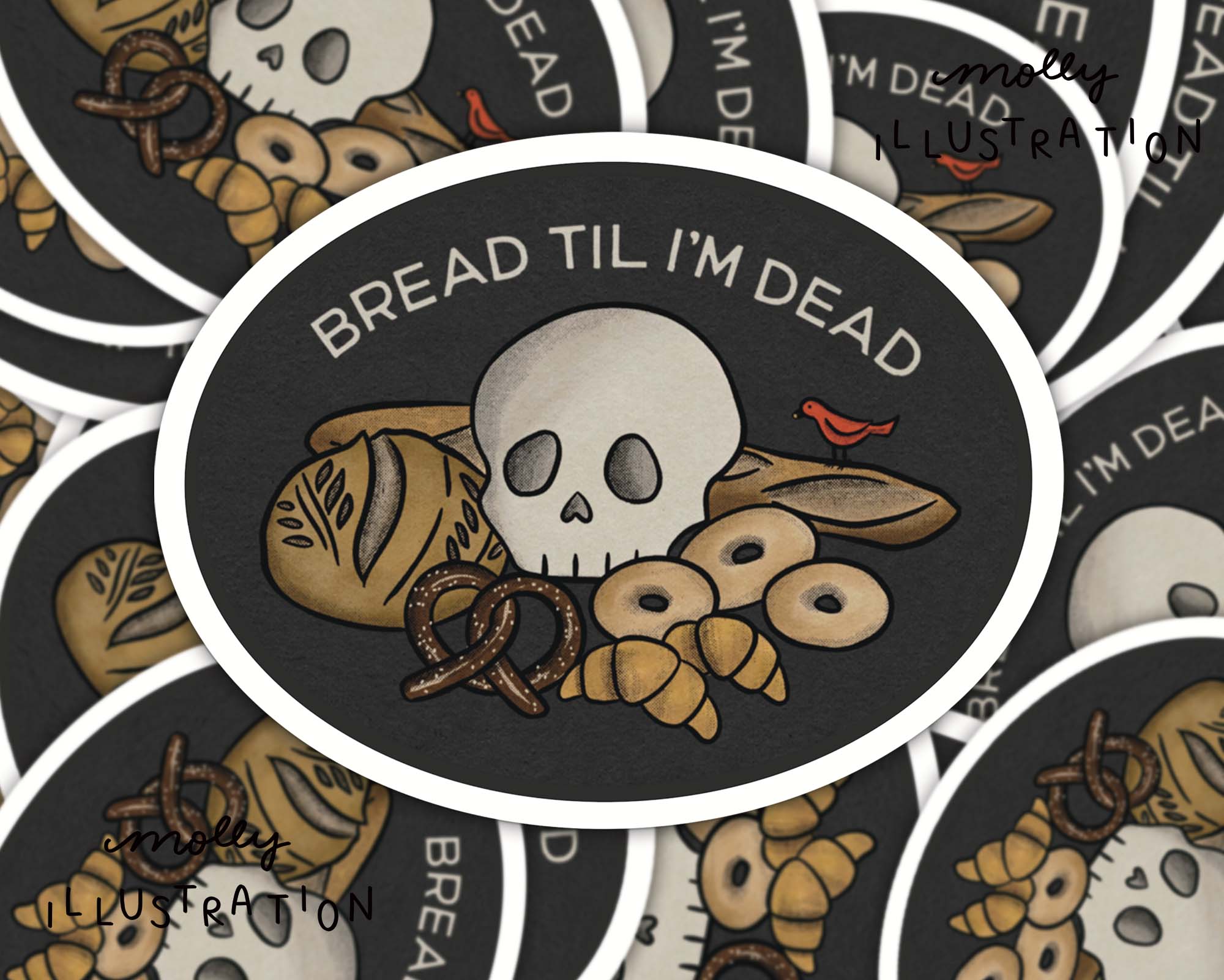 "Bread Til I’m Dead" Waterproof Vinyl Sticker